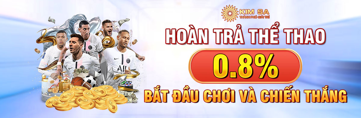 Kimsa hoàn trả thể thao 0.8%